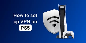 How to set up a VPN on PS5