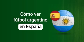 how to watch argentinian football in spain