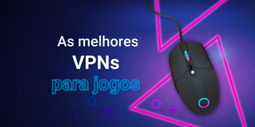 VPN para jogos