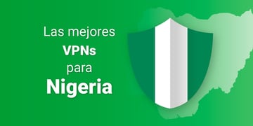 Best VPN for Nigeria