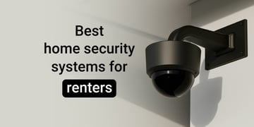 best home security system for renters