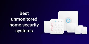 best unmonitored home security systems