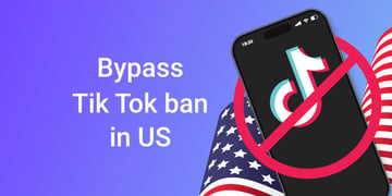 bypass tik tok ban in us