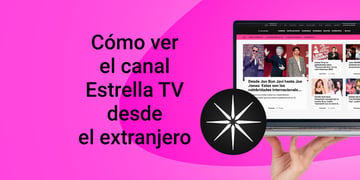 como ver el canal estrella tv desde el extranjero