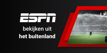 How to watch ESPN from abroad