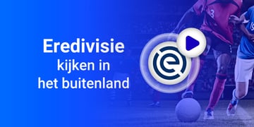 How to watch Eredivisie
