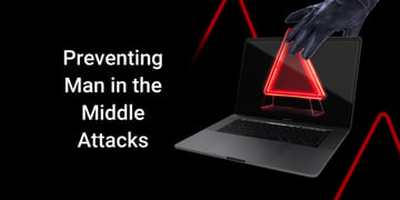 preventing man in the middle attacks