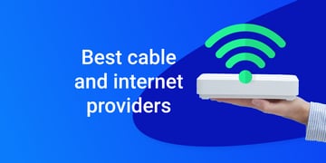 Best cable and internet providers