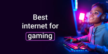 Best internet for gaming