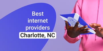 Best internet providers Charlotte