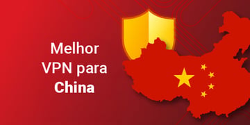 Best VPNs for China