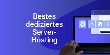 bestes dediziertes server hosting
