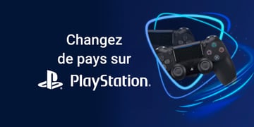 Comment changer de pays sur PS4 et PS5