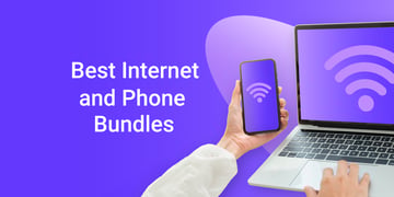 Best internet and phone bundles