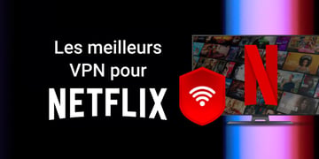 best vpn for watching netflix