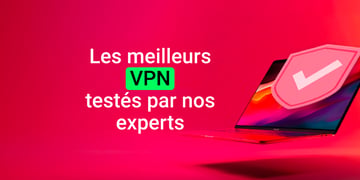 Les meilleurs VPN