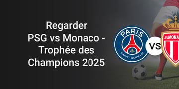 how to watch psg vs monaco