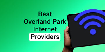 Best Overland Park Internet Providers