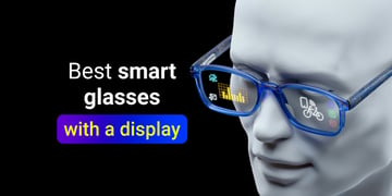 best smart glasses with a display