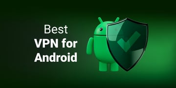 Best Android VPN apps