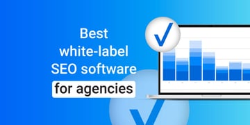 best white label seo software for agencies