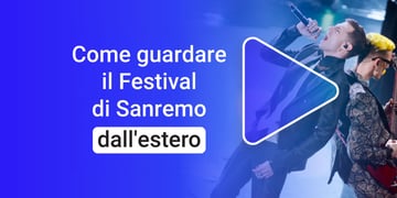Come guardare Sanremo dall'estero nel 2025