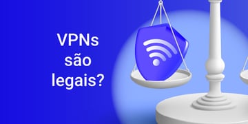 BR are vpns legal