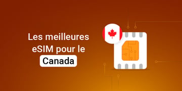 Best eSIMs for Canada