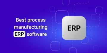 Best process manufacturing ERP software