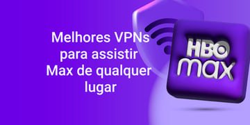 BR best vpn for hbo max
