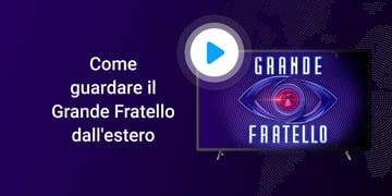 how to watch grande fratello from abroad