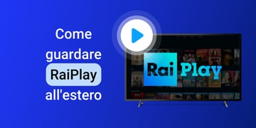 How to watch RaiPlay abroad