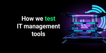 how we test it management tools