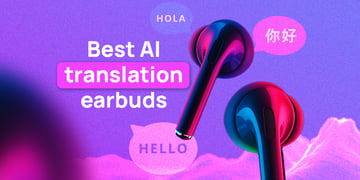 best ai translation earbuds