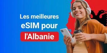 Best eSIM Providers and Plans for Albania