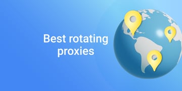 Best rotating proxies