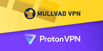 Mullvad vs Proton VPN