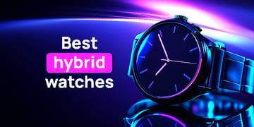 Best Hybrid watches