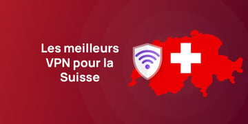 best vpns for switzerland french