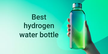 Best hydrogen water bottle