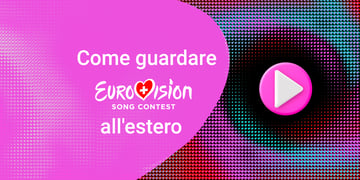 How to watch Eurovision from abroad
