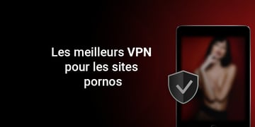 Best VPN for porn