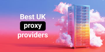 best uk proxy providers