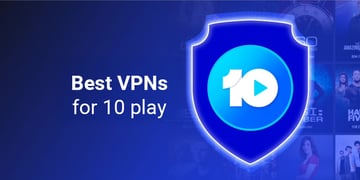 Best VPNs for 10 play