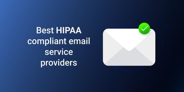 best hipaa compliant email service providers