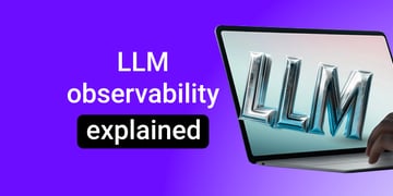 LLM observability explained featured image
