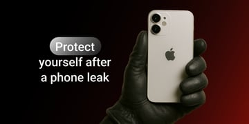 protect yourself after a phone leak