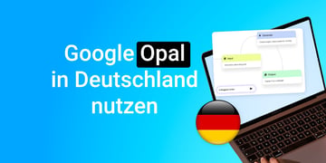 Beitragsbild zur Anleitung für Google Opal in Deutschland