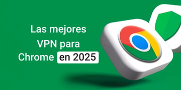 best vpn for chrome es