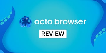 Octo Browser review